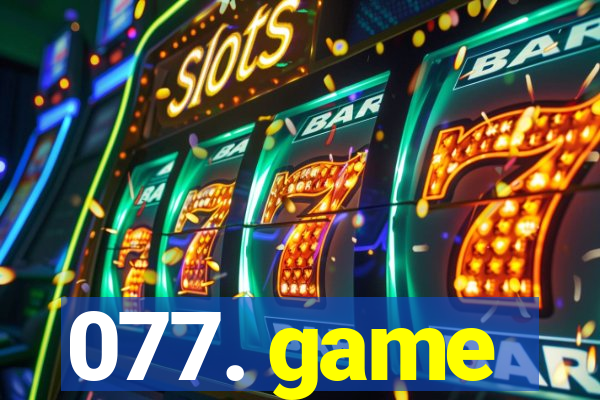 077. game